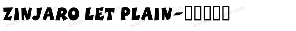 Zinjaro LET Plain字体转换